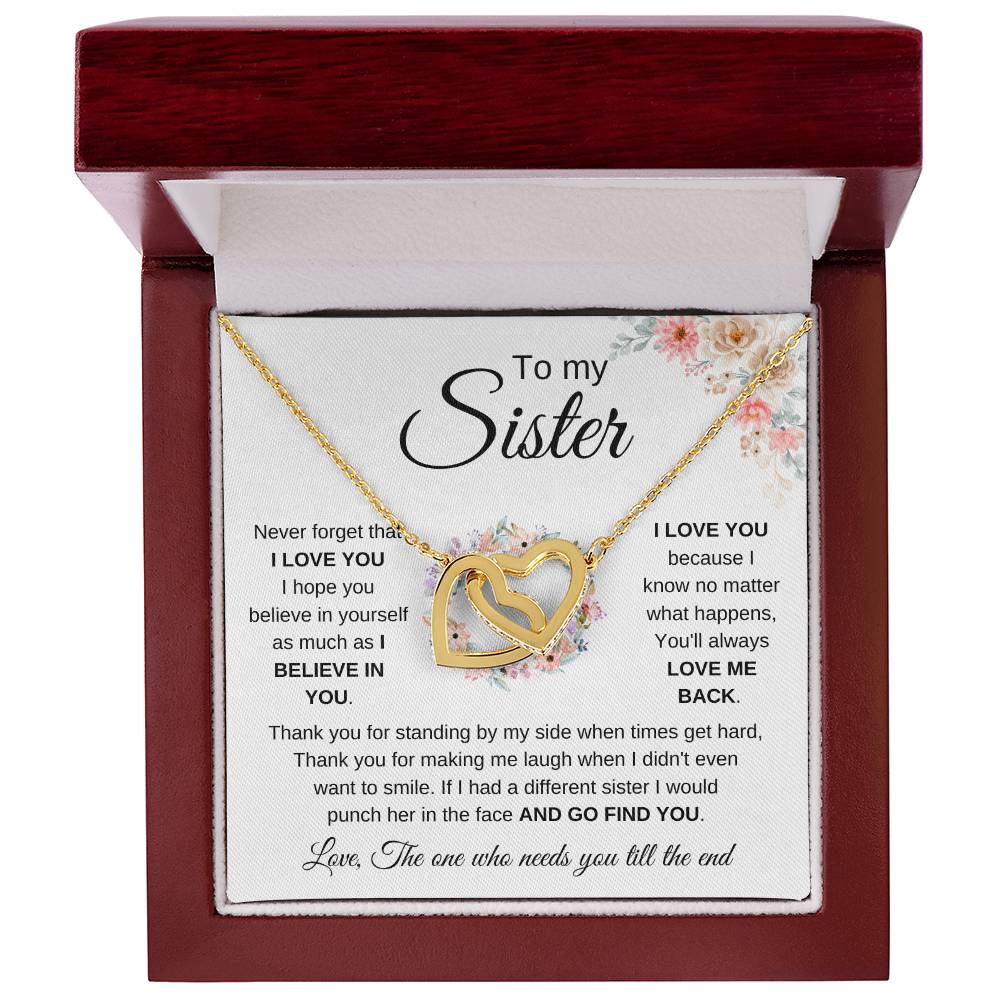 To My Sister - Never forget that I love you - Present for Sister - Interlocking Hearts Necklace