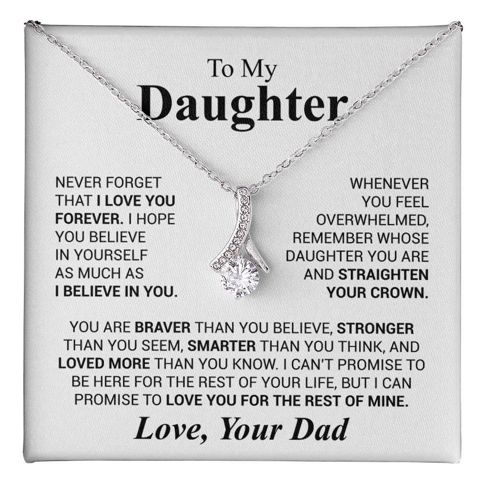 To My Daughter Necklace - Father to Daughter Gift for Graduation, Birthday & Big Life Moments - Alluring Beauty Necklace