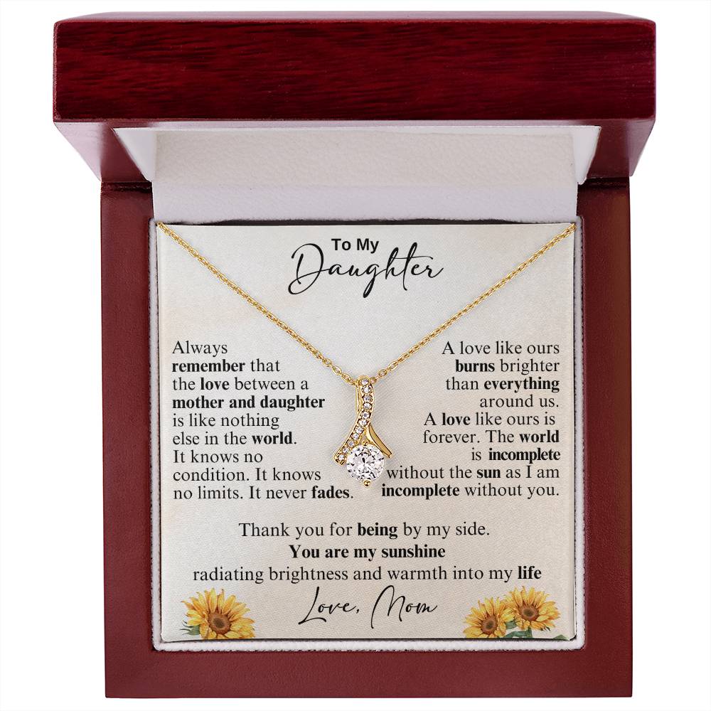 To My Daughter - Thank you for being by my side -  Alluring Beauty Necklace from Mom