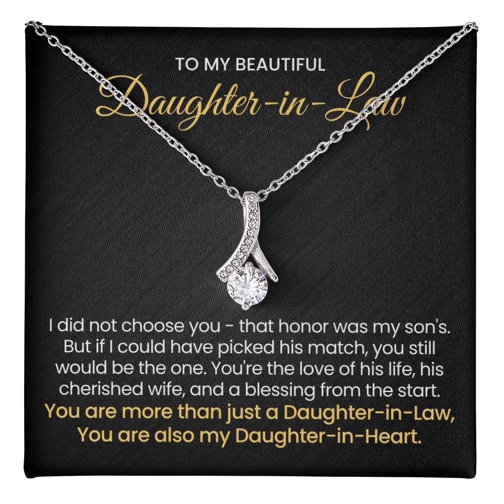 To My Daughter In Law - You are also my Daughter in heart - Alluring Beauty Necklace