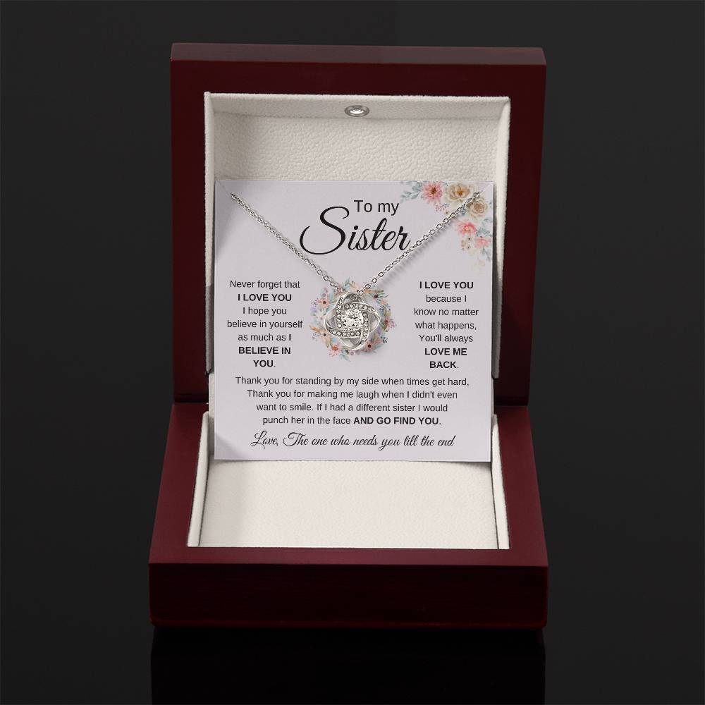 To My Sister Necklace - Never forget that I love you - Gift for Sister - Love Knot Necklace