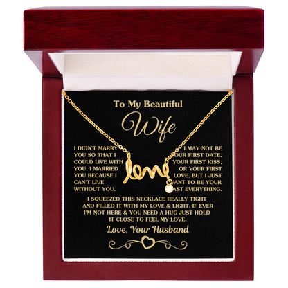 To My Wife Necklace - Special Jewelry Gift from Husband for Birthday, Christmas & Valentine’s Day - Scripted Love Necklace