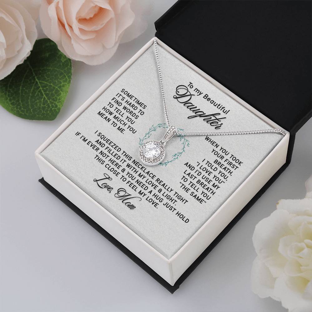 To My Daughter Necklace – Mom’s Choice for Daughter Birthday Graduation – Eternal Hope Necklace
