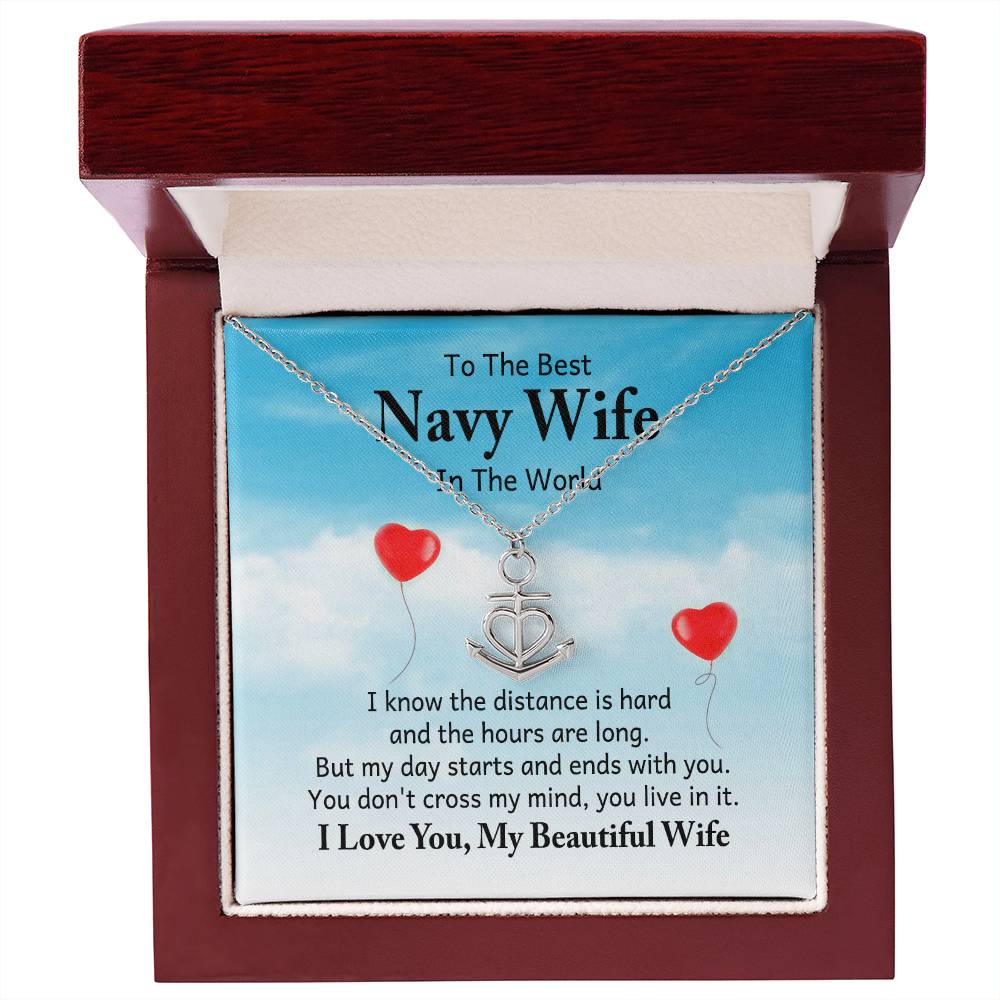 To the best navy wife in the world - I know the distance is hard - Anchor Pendant Necklace