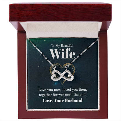 Wife Gift from Husband - Meaningful Jewelry for Valentine’s Day & Special Occasions - Endless Love Necklace