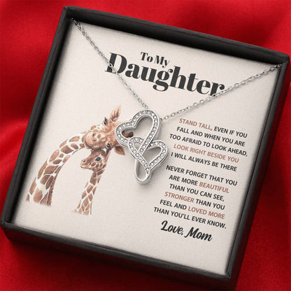 To My Daughter Necklace - Stand Tall - Mom to Daughter Gift - Heart-to-heart Pendant Necklace