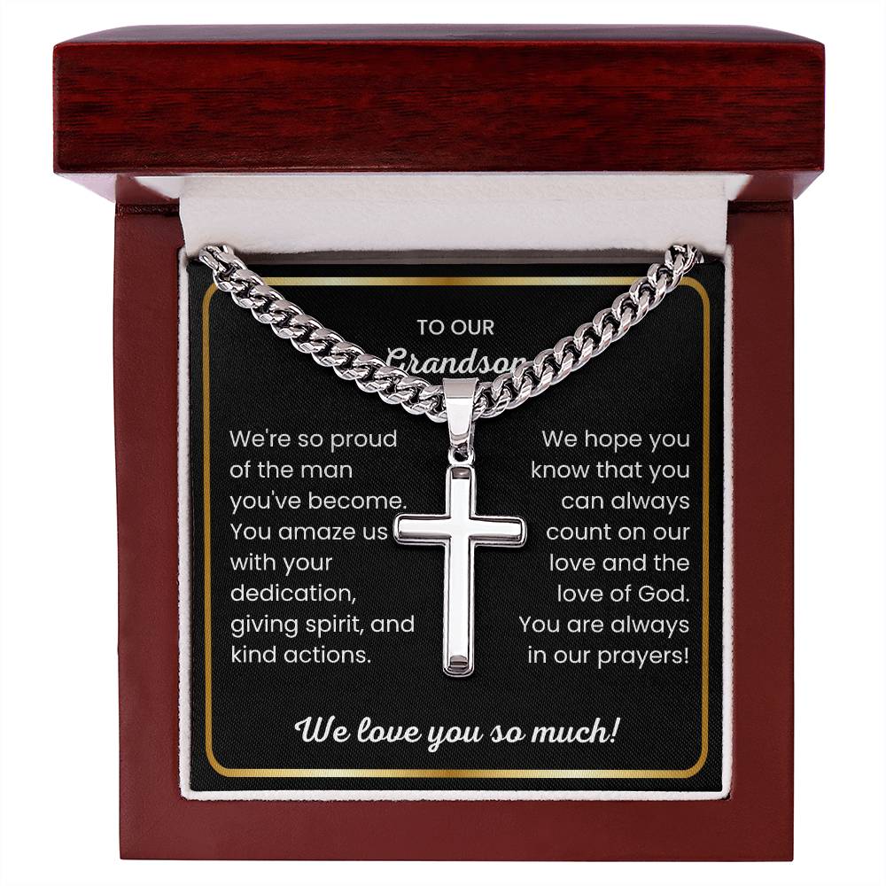 To Our Grandson - We love you so much - Gift for Grandson from Grandparents - Artisan Cross with Cuban Link Chain