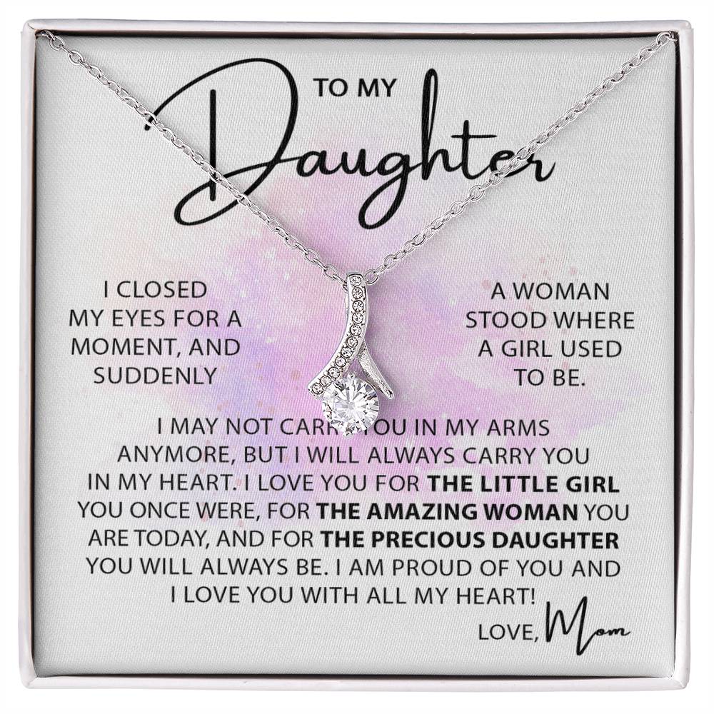 Beautiful Gift for Daughter from Mom - I may not carry you in my arms anymore - Alluring Beauty Necklace