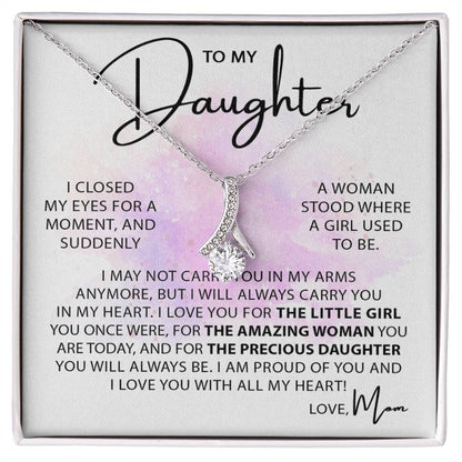 Beautiful Gift for Daughter from Mom - I may not carry you in my arms anymore - Alluring Beauty Necklace