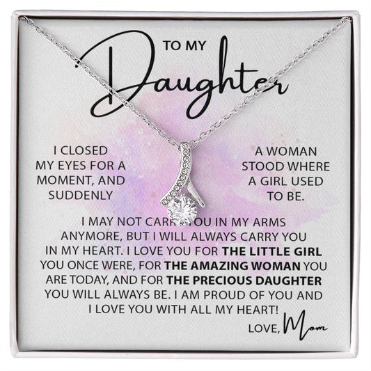 Beautiful Gift for Daughter from Mom - I may not carry you in my arms anymore - Alluring Beauty Necklace