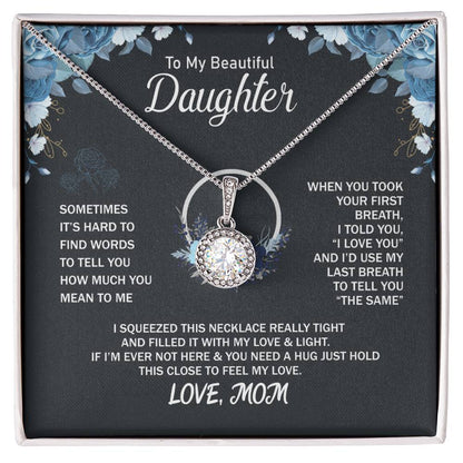 To My Daughter Necklace - Sentimental Birthday Gift from Mom - Eternal Hope Necklace
