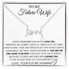 To My Future Wife Necklace - Meaningful Gift Idea for Engagement, Proposal or Romantic Surprises - Scripted Love Necklace
