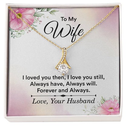 Meaningful Wife Jewelry from Husband - Romantic Gift for Birthday, Christmas, Anniversary & Valentine’s Day - Alluring Beauty Necklace