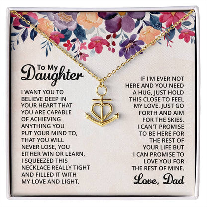 To My Daughter Necklace - Best Proud Dad Jewelry Gift for Daughter’s Special Days & Celebrations - Anchor Pendant Necklace