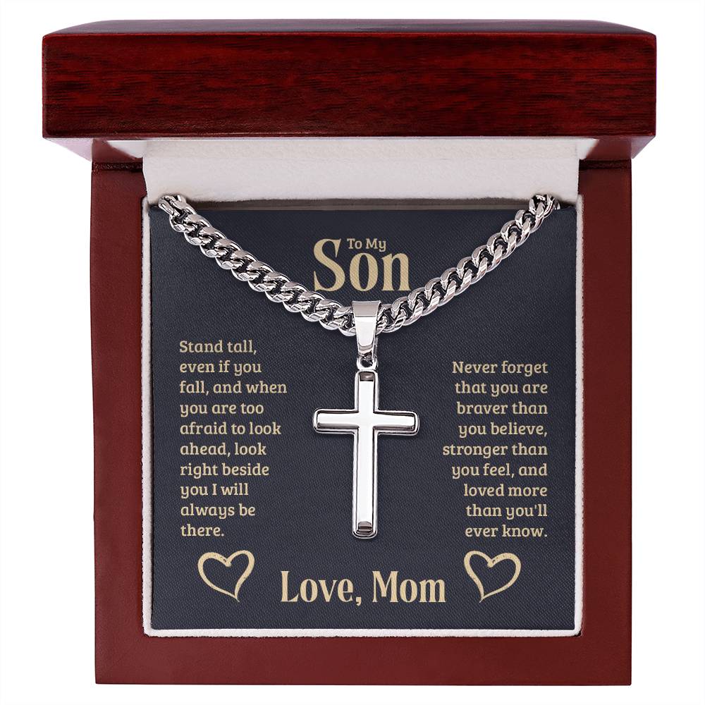 To My Son - Gift for Son from Mom - You are braver than you believe - Artisan Cross with Cuban Link Chain