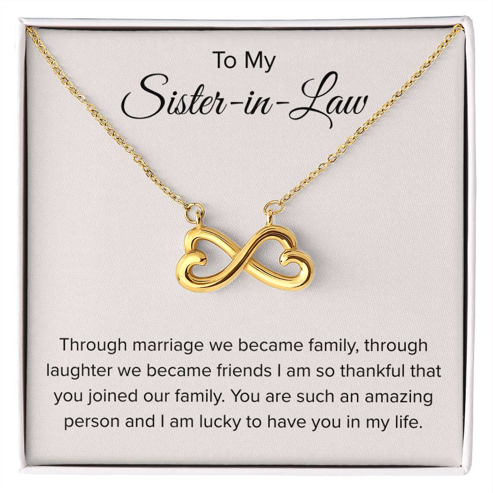 To My Sister In Law - Through Marriage We Become Family - Sister In Law Gift - Endless Love Necklace