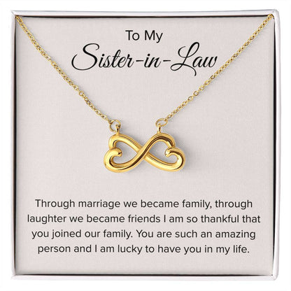 To My Sister In Law - Through Marriage We Become Family - Sister In Law Gift - Endless Love Necklace