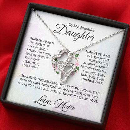To My Beautiful Daughter Necklace - Always keep me in your heart - Gift for Daughter from Mom - Heart-to-heart Pendant Necklace