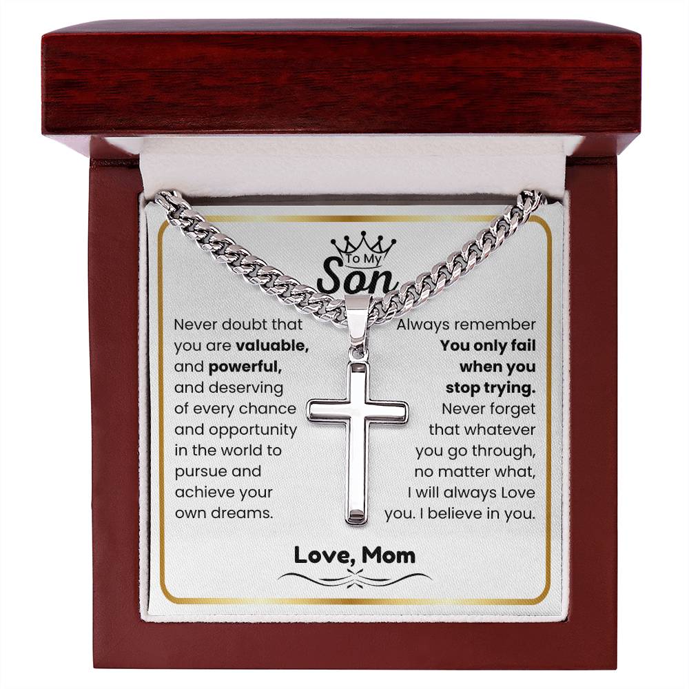 To My Son - I believe in you - Son Gift from Mom - Artisan Cross with Cuban Link Chain