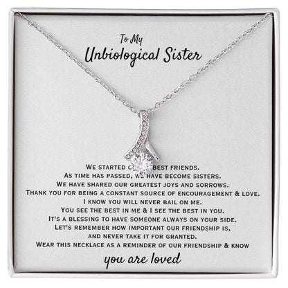 To My Unbiological Sister - You are loved - Gift for Bonus Sister - Alluring Beauty Necklace