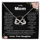 To My Mom - Thank you for being the most amazing mom - Endless Love Necklace - Gift for Mom from Daughter