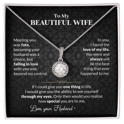 To My Beautiful Wife Necklace - Meaningful Romantic Gift for Wife from Husband for Valentine’s Day & Forever Love - Eternal Hope Necklace