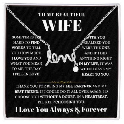 To My Wife Necklace - Loving Gift from Husband for Valentine’s Day, Birthday & Anniversary - Scripted Love Necklace
