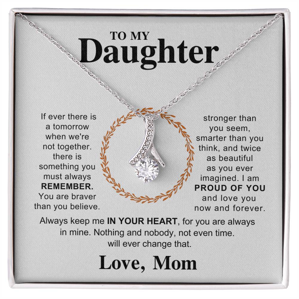 To My Daughter Necklace - I am proud of you - Gift for Daughter from Mom - Alluring Beauty Necklace