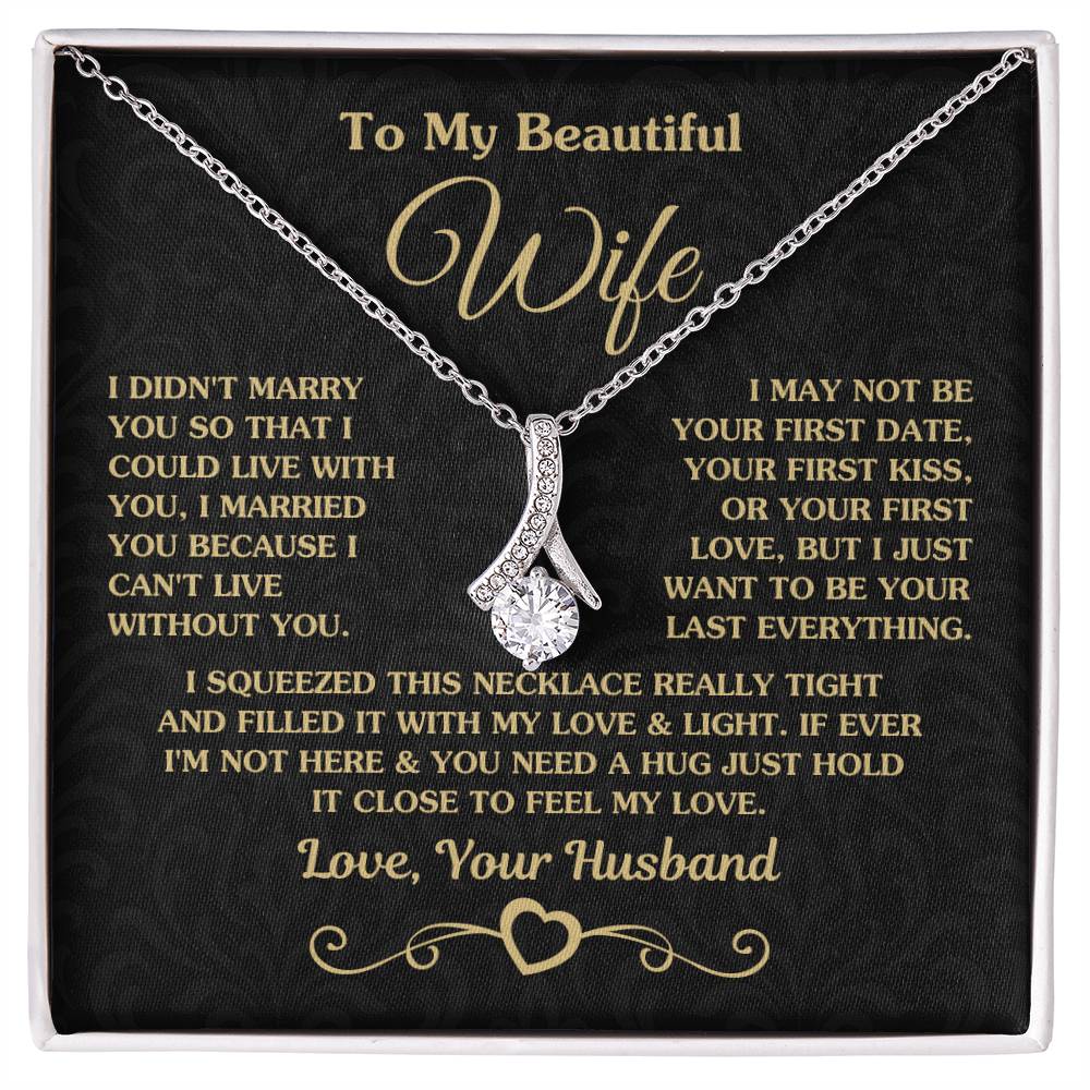 To My Beautiful Wife Necklace - Emotional Love Jewelry Gift from Husband for Valentine’s Day & Birthday Happiness - Alluring Beauty Necklace