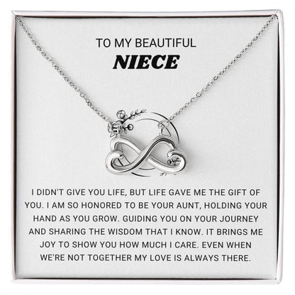 To My Beautiful Niece - I am so honored to be you aunt - Gift for Niece from Aunt - Endless Love Necklace