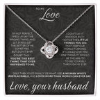 To My Love - I am not perfect - Love Knot Necklace from Husband to Wife