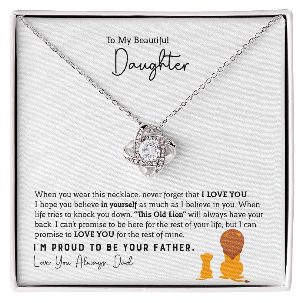 To My Daughter Necklace - Best Surprise Gift for Daughter from Dad for Graduation, Birthday & Christmas - Love Knot Necklace