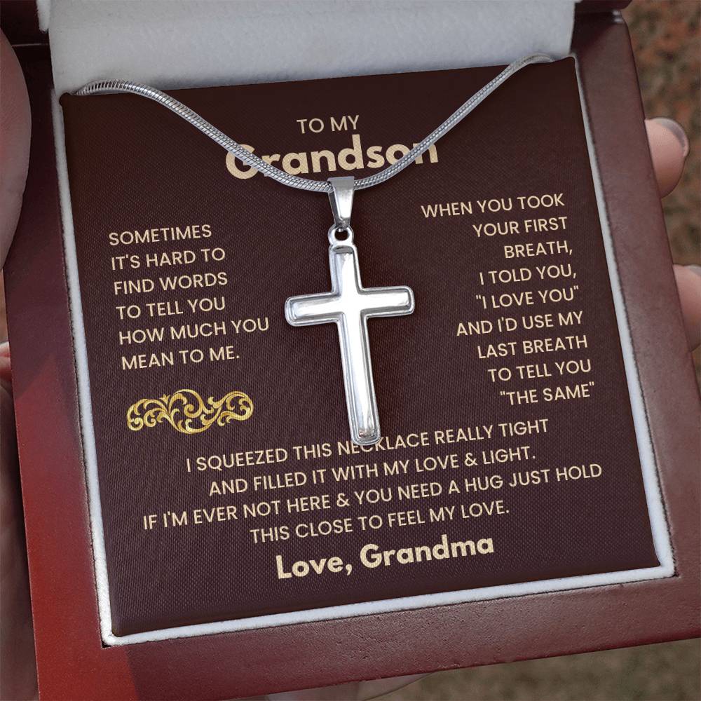 To My Grandson - Just hold this close to feel my love - Grandson Gift from Grandma - Artisan Cross Necklace