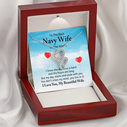 To the best navy wife in the world - I know the distance is hard - Heart-to-heart Pendant Necklace