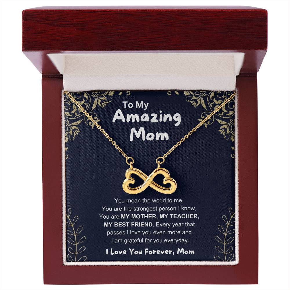 To My Amazing Mom - You Mean The World To Me - Endless Love Necklace - Unique Gift For Mom