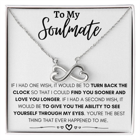 To My Soulmate Necklace - Best Soulmate Gift for Valentine’s Day & Everyday Romance - Endless Love Necklace
