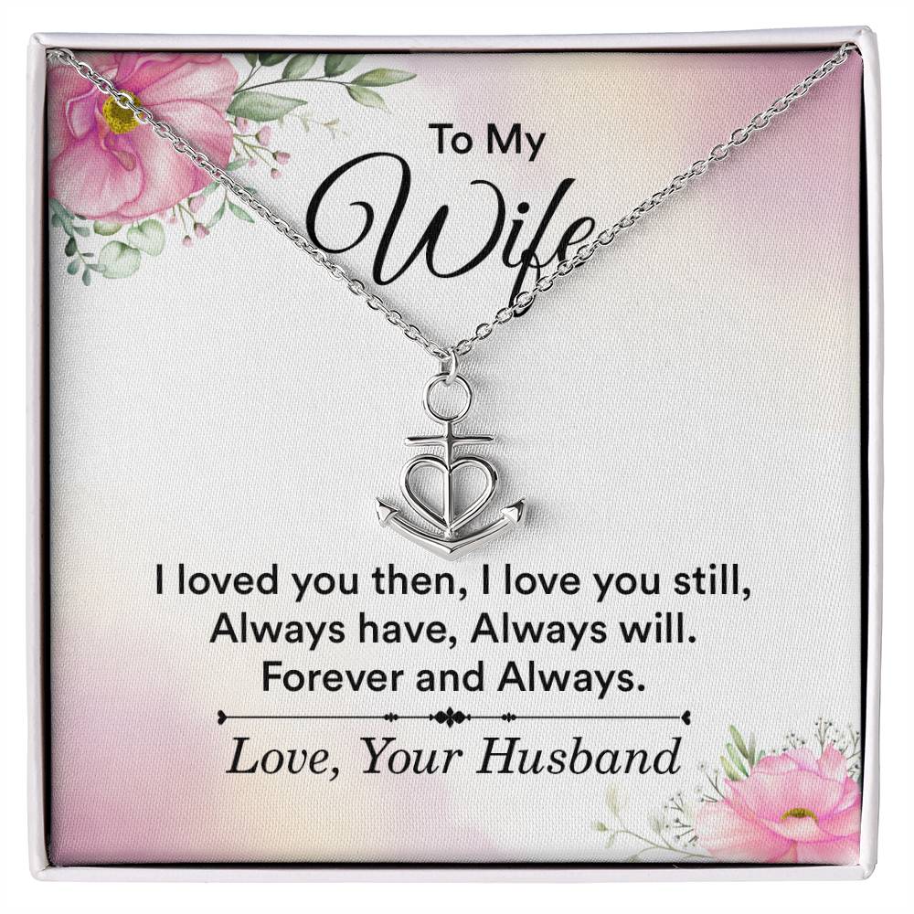 To My Wife Necklace - Sweetest Gift for Wife from Husband for Valentine’s Day, Anniversary & Birthday Joy - Anchor Pendant Necklace