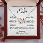 To My Sister - I am so lucky to have your presence - Gift for Sister - Interlocking Hearts Necklace