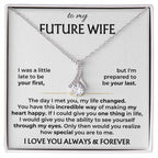 Future Wife Jewelry Gift - Long Lasting Romantic Necklace for Celebrating Love & Upcoming Marriage - Alluring Beauty Necklace