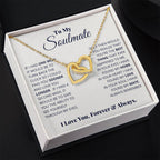 To My Soulmate Necklace - Best Gift for Soulmate for Valentine’s Day & Beyond - Interlocking Hearts Necklace