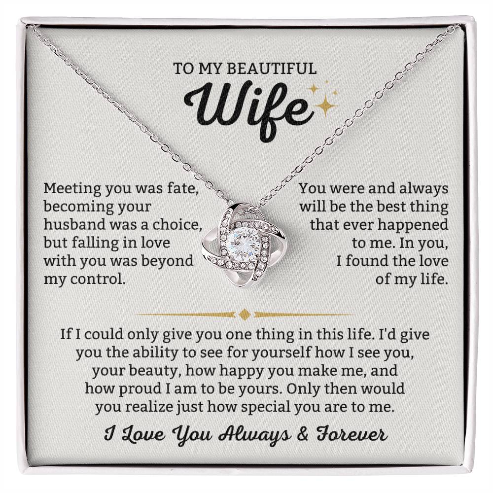 To My Beautiful Wife Necklace - Romantic Anniversary & Valentine’s Day Jewelry Gift from Husband to Wife - Love Knot Necklace