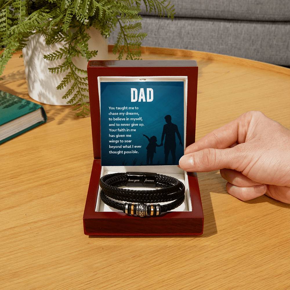 Gift for Dad - You taught Me To Chase My Dreams - Love You Forever Bracelet