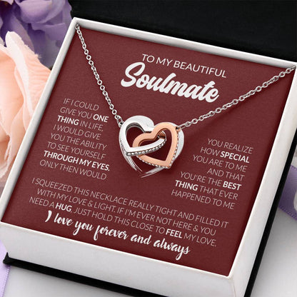 To My Beautiful Soulmate Necklace - Soulmate Gift for Her for Holiday Celebrations & Romance - Interlocking Hearts Necklace