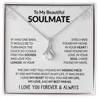 To My Beautiful Soulmate Necklace - Jewelry Gift for Her for Celebrating Romantic Moments - Alluring Beauty Necklace