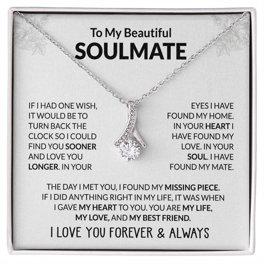 To My Beautiful Soulmate Necklace - Jewelry Gift for Her for Celebrating Romantic Moments - Alluring Beauty Necklace
