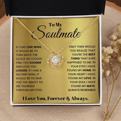 To My Soulmate Necklace - Best Soulmate Gift for Valentine’s Day & Everyday Romance - Love Knot Necklace
