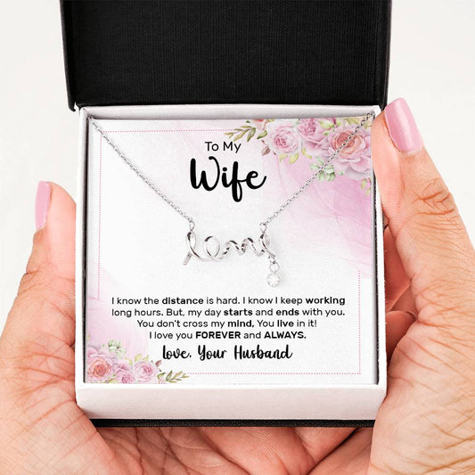 Thoughtful Gift for Wife - Emotional Jewelry from Husband for Anniversary, Birthday, Valentine’s Day & Holidays - Scripted Love Necklace