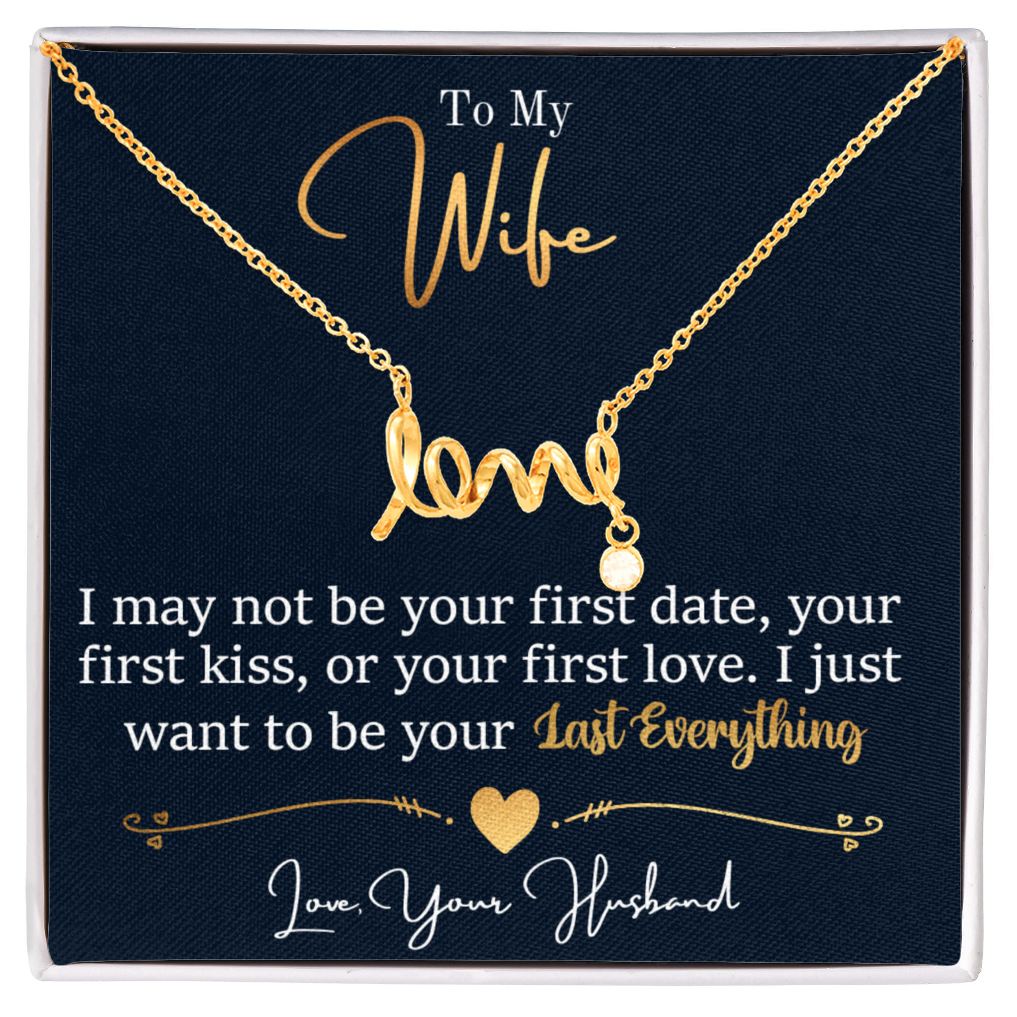 To My Wife Necklace - Emotional Husband-to-Wife Gift for Anniversary, Birthday & Valentine’s Day - Scripted Love Necklace