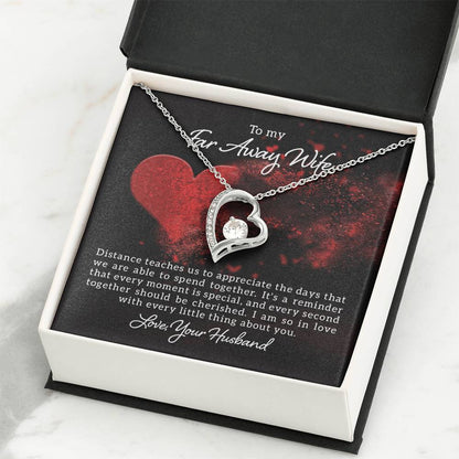 To my far away wife - Distance teaches us - Forever Love Necklace