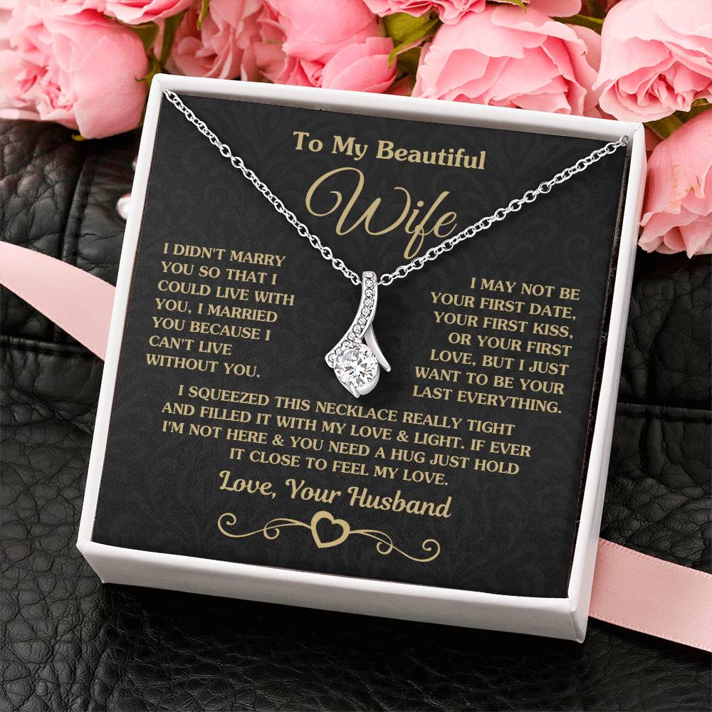 To My Beautiful Wife Necklace - Emotional Love Jewelry Gift from Husband for Valentine’s Day & Birthday Happiness - Alluring Beauty Necklace